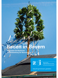 Broschüre Bauen in Bayern - Wegweiser für Bauherren