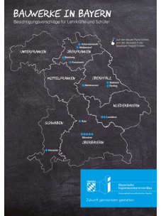 Broschüre Bauwerke in Bayern - Vorschläge für Besichtigungen für Lehrkräfte und Schüler