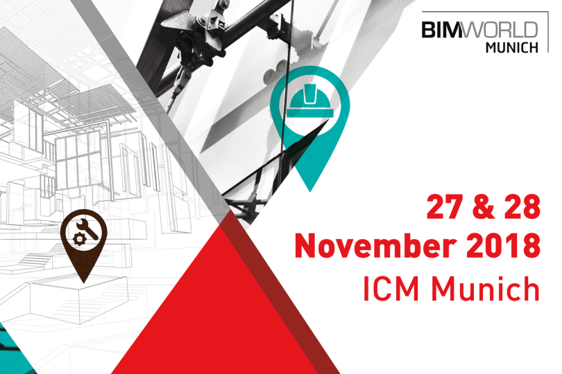 BIM World MUNICH 2018 - 27./28. November - München - Kostenfreies Messeticket