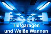 Tiefgaragen und Weiße Wannen - 26.11.2020 - Online-Seminar - © Foto: C. Koch / Pixabay.com