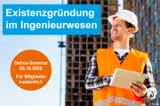 Existenzgründung im Ingenieurwesen - Online-Seminar und Beratungsveranstaltung - 05./19.10.2020