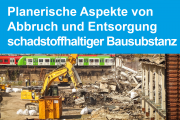 Planerische Aspekte von Abbruch und Entsorgung schadstoffhaltiger Bausubstanz - 02.03.2021 - Online-Seminar