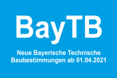 Update-Seminar zu den Bayerischen Technischen Baubestimmungen (BayTB) 2021 - 29.07.2021 - Online-Seminar