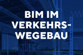 BIM im Verkehrswegebau – Version 2.0 online verfügbar