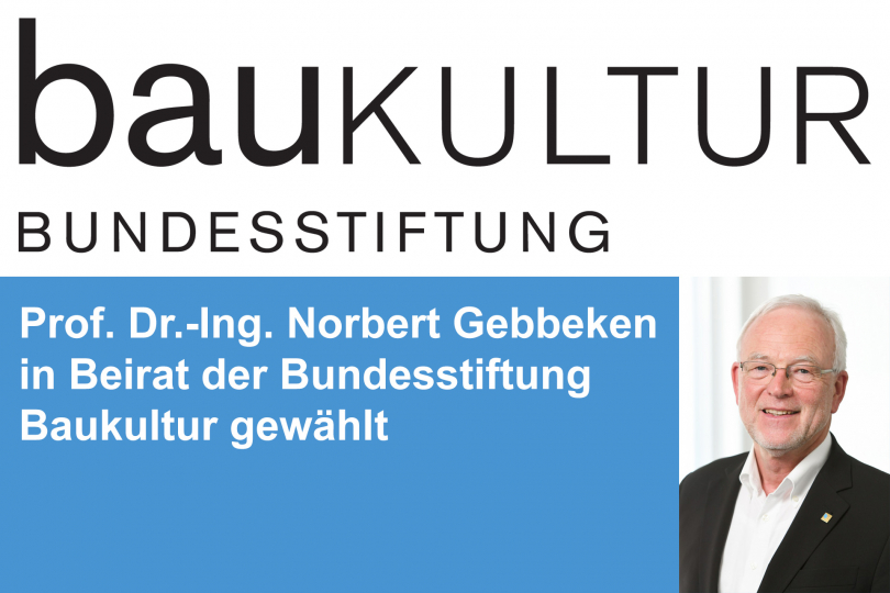 Prof. Dr.-Ing. Norbert Gebbeken in den Beirat der Bundesstiftung Baukultur gewählt