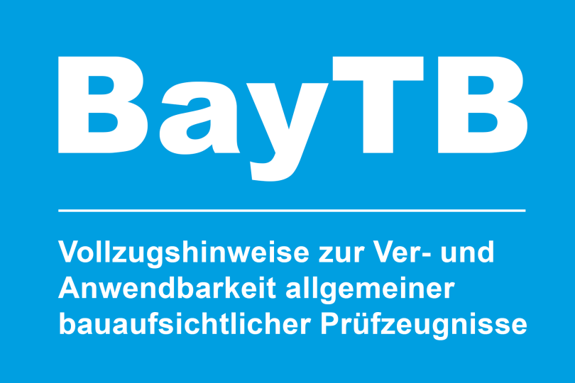 Bayerische Technische Baubestimmungen: Vollzugshinweise zu bauaufsichtlichen Prüfzeugnissen