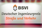Deutscher Ingenieurpreise Straße und Verkehr vergeben