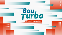 Bau-Turbo Umsetzungslabor 