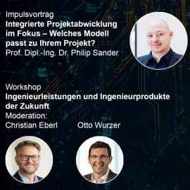 Themenblock 1: Ingenieurleistungen und Ingenieurprodukte der Zukunft