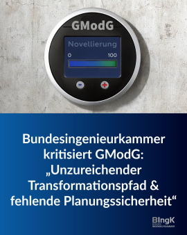 Bundesingenieurkammer kritisiert GModG: Unzureichenden Transformationspfad und fehlende Planungssicherheit