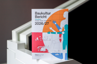Neuer Baukulturbericht 2026/27 vorgestellt: Gestalten - Prozesse, Bauen, Zusammenhalt