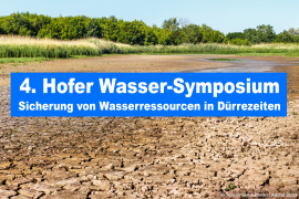 Beim 4. Hofer Wasser-Symposium vom 15.-16.10.2024 in Hof geht es um die Sicherung von Wasserressourcen in Dürrezeiten. Foto: Alexey Slyusarenko / Adobe Stock