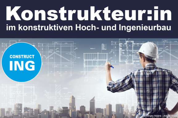 Lehrgang Konstrukteur/in im konstruktiven Hoch- und Ingenieurbau