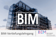BIM-Vertiefungslehrgang nach BIM Standard Deutscher Architekten- und Ingenieurkammern - 05.05. bis 15.07.2022 - München und Online
