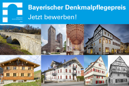 Bayerischer Denkmalpflegepreis 2024: Bis 15.03.2024 Projekt einreichen!