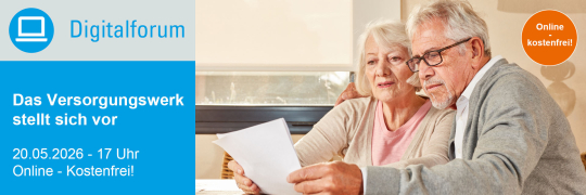 Digitalforum: Gut versorgt ins Alter - Das Versorgungswerk stellt sich vor - 20.05.2026 - Online - Kostenfrei!
