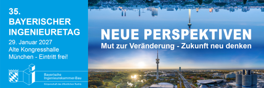 35. Bayerischer Ingenieuretag: Neue Perspektiven - 29.01.2027 - München - Kostenfrei!