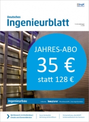 Deutsches Ingenieurblatt - Jahres-Abo 35 € statt 128 €