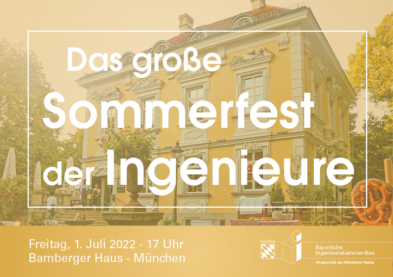Das große Sommerfest der Ingenieurinnen und Ingenieure - Bayerische ingenieurekammer-Bau